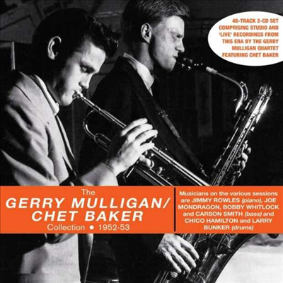 Gerry Mulligan &amp; Chet Baker - Gerry Mulligan/Chet Baker Collection 1952-53 (2CD)