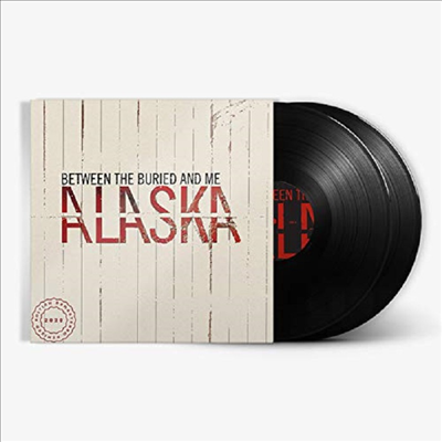 Between The Buried And Me - Alaska (2020 Remix)(Remastered)(Gatefold 2LP)