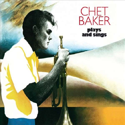 Chet Baker - Plays & Sings: Complete (Ltd. Ed)(Remastered)(11 Bonus Tracks)(Digipack)(CD)