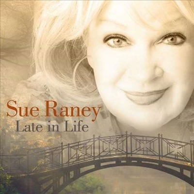 Sue Raney - Late In Life (Digipack)(CD)