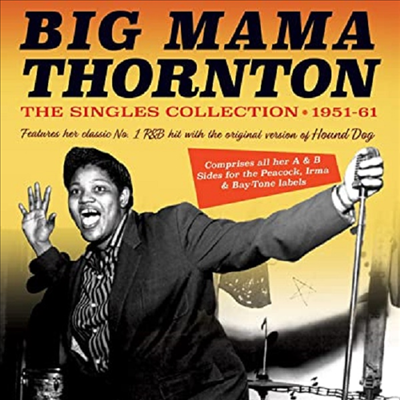 Big Mama Thornton - Singles Collection 1951-61 (CD)