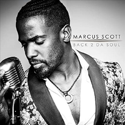 Marcus Scott - Back 2 Da Soul (CD)