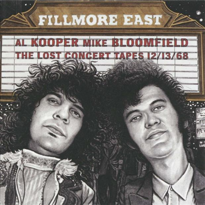 Al Kooper / Mike Bloomfield - Fillmore East Lost Concert Tapes (CD)