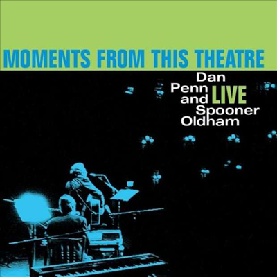 Dan Penn & Spooner Oldham - Moments From This Theatre (LP)