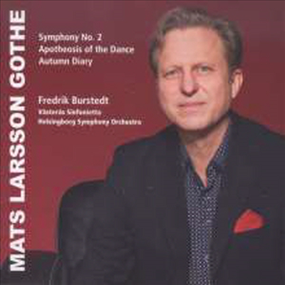 괴테: 교향곡 2번 &amp; 아포테오시스의 춤 (Gothe: Symphony No.2 &amp; The Apotheosis Of The Dance)(CD) - Fredrik Burstedt