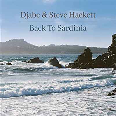 Djabe &amp; Steve Hackett - Back To Sardinia (Digipack)(CD+DVD-Audio)