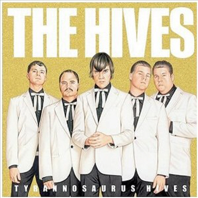 Hives - Tyrannosaurus Hives (CD)