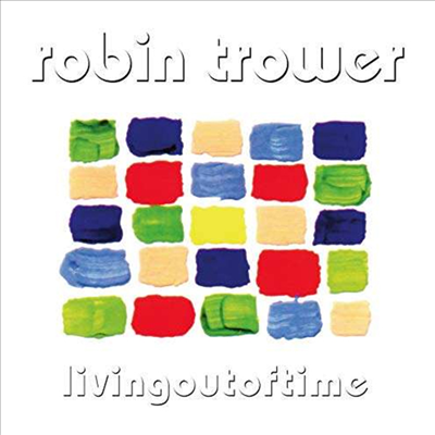 Robin Trower - Living Out Of Time (Remastered)(180g LP)