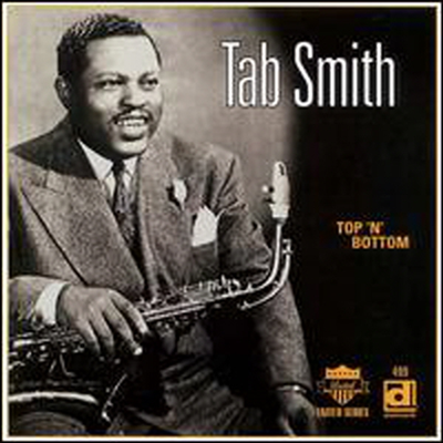 Tab Smith - Top 'N' Bottom (CD)