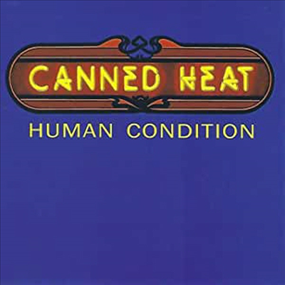 Canned Heat - Human Condition (CD)