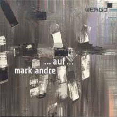 마크 앙드레: 관현악을 위한 삼부작 (Marc Andre: Auf.... - Triptych for large orchestra)(CD) - Sylvain Cambreling	