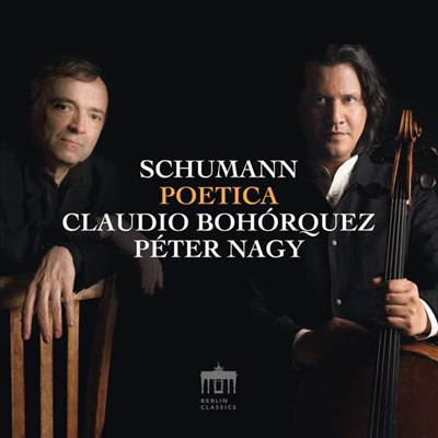 슈만: 첼로와 피아노를 위한 작품집 (Schumann: Works for Cello and Piano)(CD) - Claudio Bohorquez
