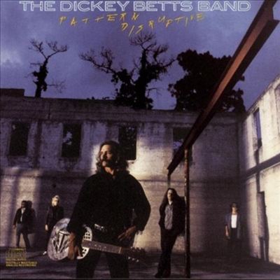 Dickey Betts Band - Pattern Disruptive (CD)