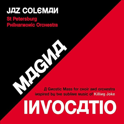 Jaz Coleman - Magna Invocatio - A Gnostic Mass For Choir And Orchestra Inspired By The Sublime Music Of Killing Joke (Digipack)(2CD)