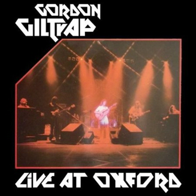 Gordon Giltrap - Live At Oxford (Remastered)(CD)