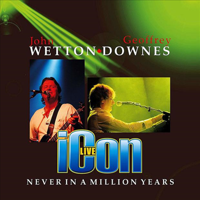 John Wetton / Geoff Downes - Never In A Million Years (Remastered)(CD)