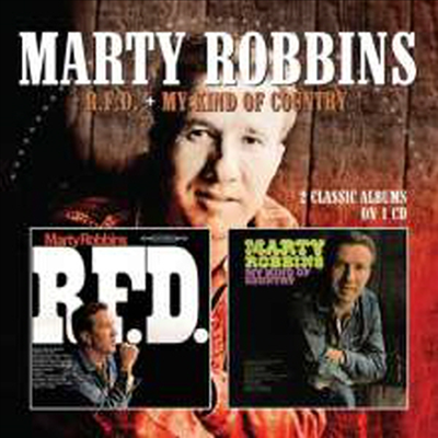 Marty Robbins - R.F.D./My Kind Of Country (2 On 1CD)(CD)