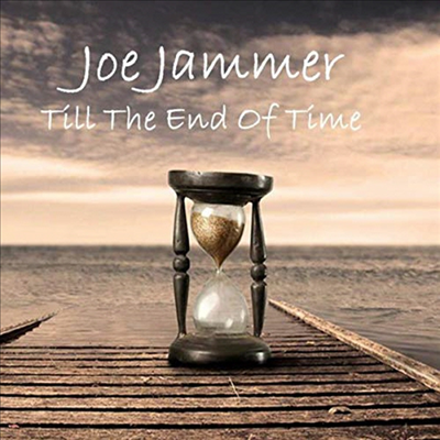 Joe Jammer - Till The End Of Time (CD)