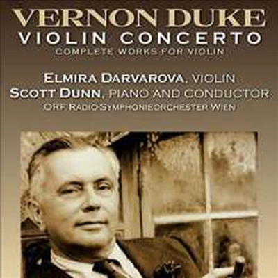 베논 듀크: 바이올린 협주곡 & 바이올린 소나타 (Vernon Duke: Violin Concerto & Violin Sonata)(CD) - Scott Dunn