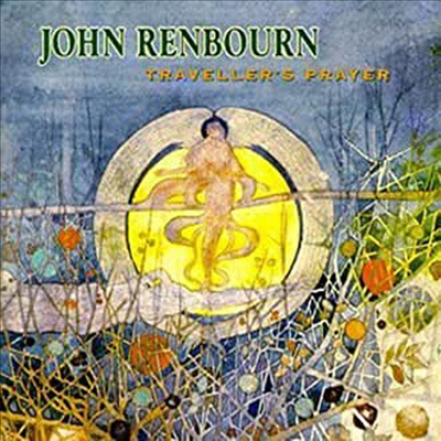 John Renbourn - Traveler's Prayer (CD)