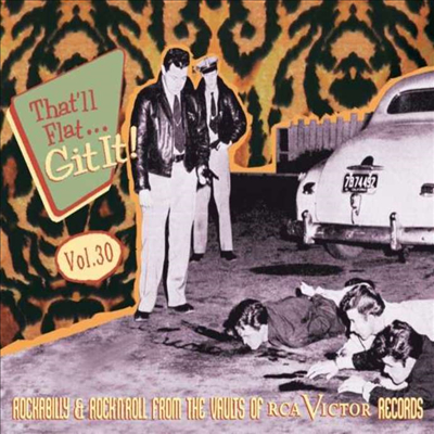 Various Artists - That&#39;ll Flat Git It 30: Rockabilly &amp; &#39;n&#39; Roll From The Vaults Of RCA Victor Records (Digipack)(CD)