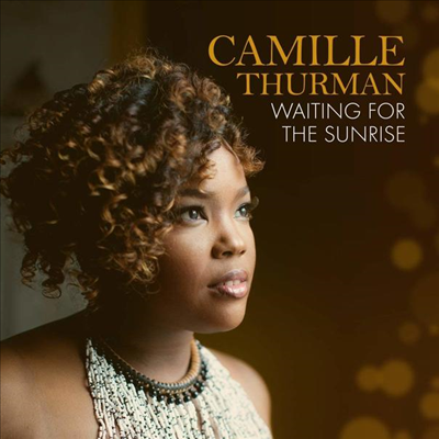 Camille Thurman - Waiting For The Sunrise (Digipack)(MQA-CD)(CD)