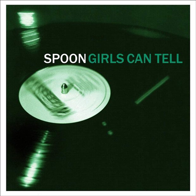 Spoon - Girls Can Tell (LP)