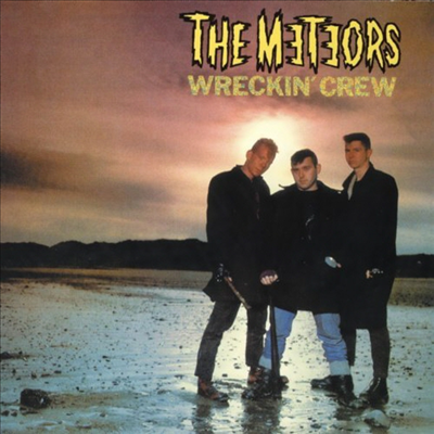 Meteors - Wreckin&#39; Crew (CD)