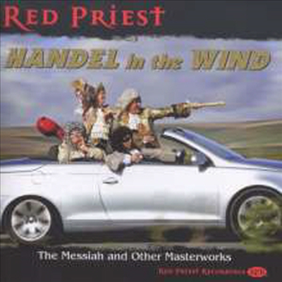 헨델 인 더 윈드 (Red Priest - Handel in the Wind)(CD) - Red Priest