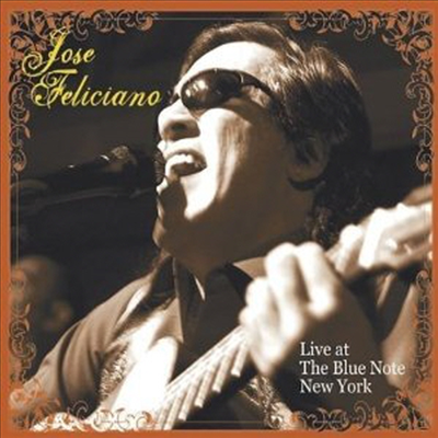 Jose Feliciano - Live at the Blue Note,New York (CD)