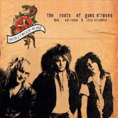 Hollywood Rose Feat.Axel - The Roots Of Guns N Roses