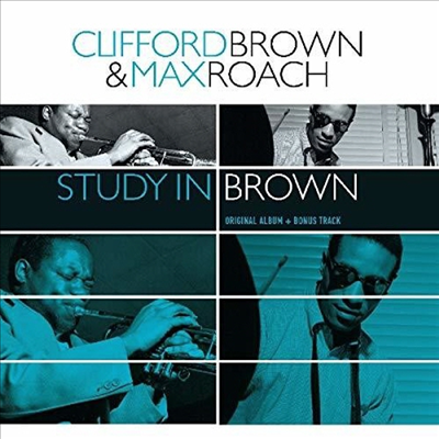 Clifford Brown &amp; Max Roach - Study In Brown (Bonus Track)(180G)(LP)