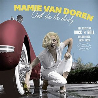 Mamie Van Doren - Ooh Ba La Baby: Her Exciting Rock N Roll Recording 1956-59 (CD)