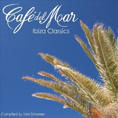Various Artists - Cafe Del Mar Ibiza Classics (CD)