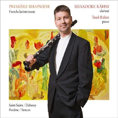 생상스 &amp; 풀랑크: 클라리넷 소나타 (Saint-Saens &amp; Poulenc: Clarinet Sonatas)(CD) - Selvadore Rahni