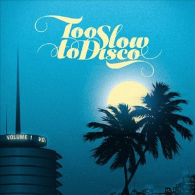 Various Artists - Too Slow To Disco (CD)