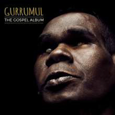 Gurrumul (Geoffrey Gurrumul Yunupingu) - Gospel Album (Digipack)(CD)