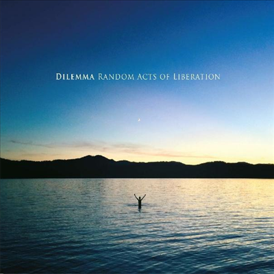Dilemma - Random Acts Of Liberation (Digipack)(CD)