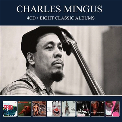 Charles Mingus - 8 Classic Albums (Remastered)(Digipack)(4CD)
