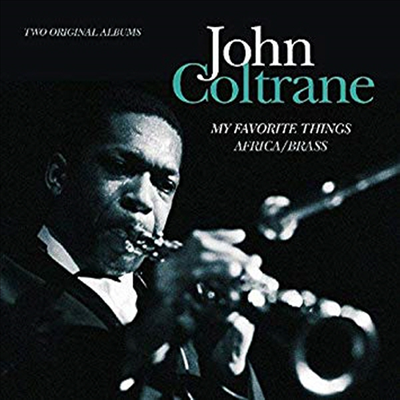 John Coltrane - My Favorite Things + Africa/Brass (Remastered)(2 On 1CD)(CD)