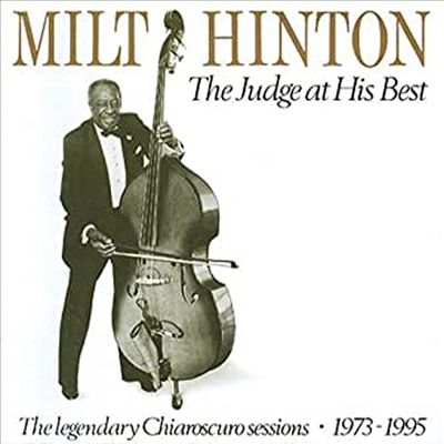 Milt Hinton - Judge At His Best: Lengendary Chiaroscuro Sessions 1973-1995 (CD)