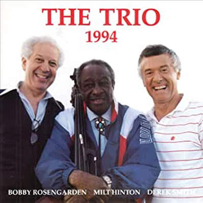 Milt Hinton/Bob Rosengarden/Derek Smith - Trio 1994 (CD)
