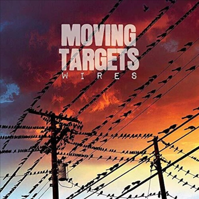 Moving Targets - Wires (CD)