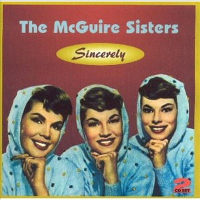 McGuire Sisters - Sincerely