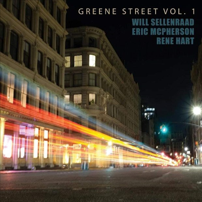 Will Sellenraad / Rene Hart / Eric McPherson - Greene Street Vol.1 (LP)