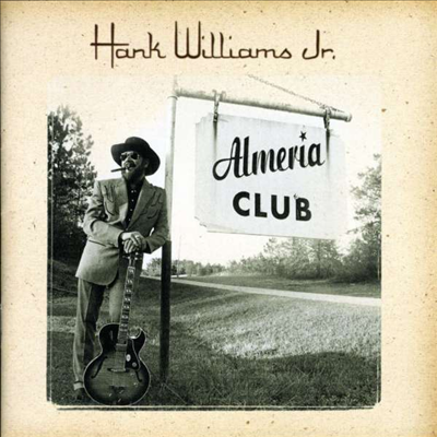 Hank Williams Jr. - Almeria Club (CD-R)
