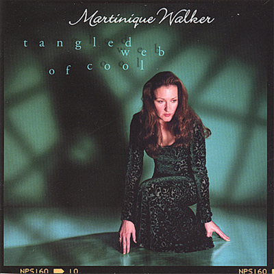 Martinique Walker - Tangled Web Of Cool (CD)