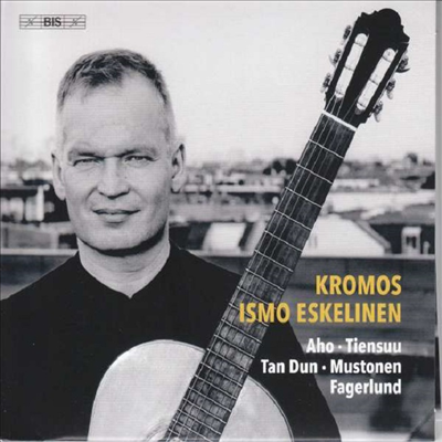 크로모스 - 21세기 기타 음악 (Kromos - Works for Guitar 21st-Century) (SACD Hybrid) - Ismo Eskelinen