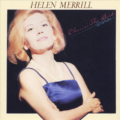 Helen Merrill - Chasin' the Bird (Ltd. Ed)(일본반)(CD)