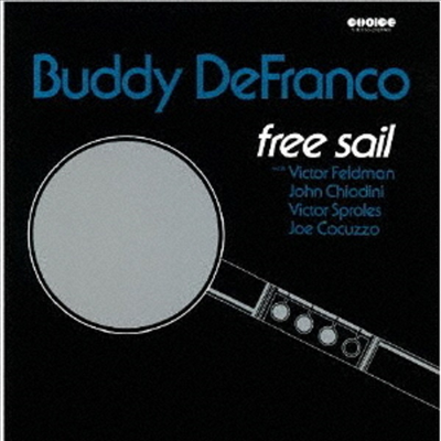 Buddy DeFranco - Free Sail (Ltd. Ed)(2 Bonus Tracks)(일본반)(CD)